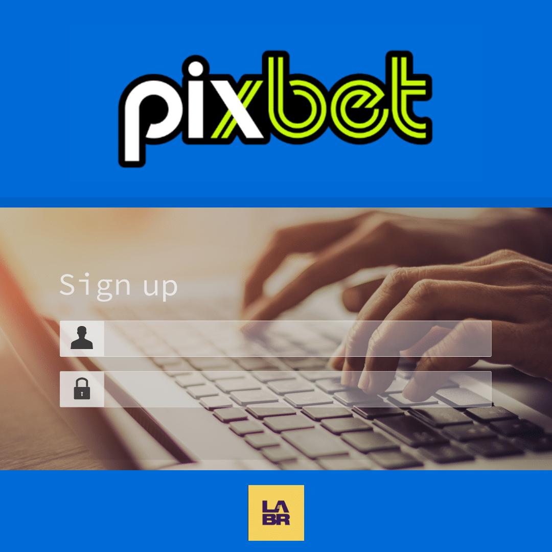 Pixbet cadastro LB