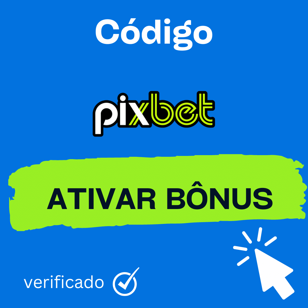 Imagem promocional para conseguir ativar o c&oacute;digo bonus Pixbet