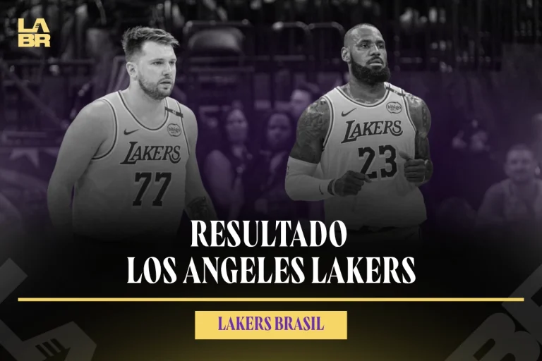 Lakers Resultados: &Uacute;ltimos Jogos, Estat&iacute;sticas e Tabela 2025/26